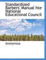 Standardized Barbers' Manual Hte National Educational Council