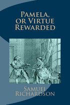Pamela, or Virtue Rewarded