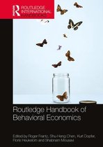 Routledge International Handbooks - Routledge Handbook of Behavioral Economics