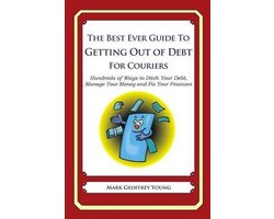 The Best Ever Guide to Getting Out of Debt for Couriers