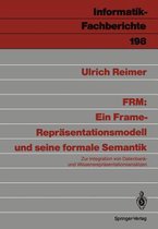 FRM: Ein Frame-Repräsentationsmodell und seine formale Semantik