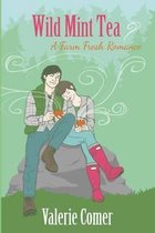 A Farm Fresh Romance- Wild Mint Tea