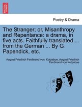 The Stranger; Or, Misanthropy and Repentance