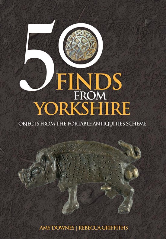 50 Finds - 50 Finds From Yorkshire - cover