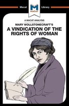 An Analysis of Mary Wollstonecraft's A Vindication of the Rights of Woman
