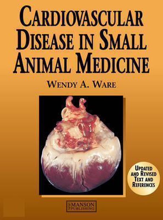 Cardiovascular Disease in Small Animal Medicine (ebook), Wendy Ware