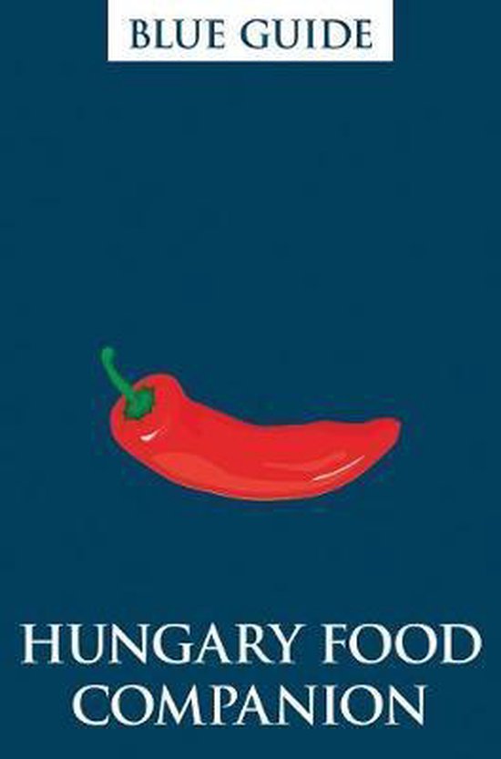 Blue Guides Hungary Food Companion - cover