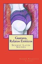 Gustavo, Relatos Eroticos