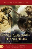 Giants, Fallen Angels, and the Return of the Nephilim