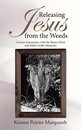 Omslag Releasing Jesus from the Weeds