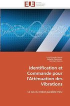Identification et Commande pour l'Atténuation des Vibrations
