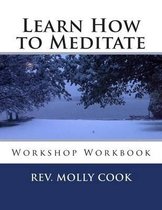 Learn How to Meditate