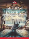 Omslag Le Piège de l'ombre