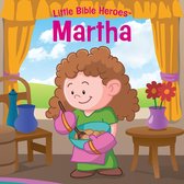 Little Bible Heroes™ - Martha