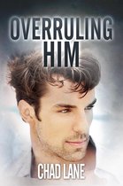 Men of Law 2 - Overruling Him (Gay For You Romance)