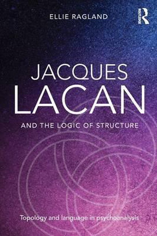 Jacques Lacan & The Logic Of Structure - cover