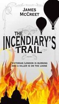 The Incendiary's Trail