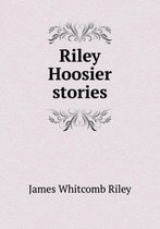 Riley Hoosier Stories