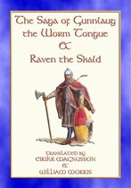 THE SAGA OF GUNNLAUG THE WORM-TONGUE AND RAVEN THE SKALD - A Norse/Viking Saga