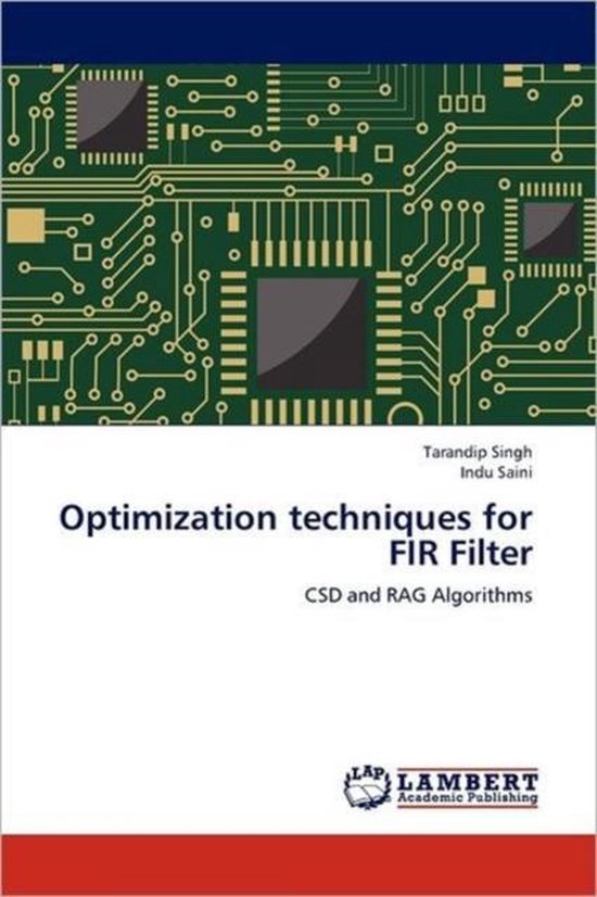 Optimization techniques for FIR Filter 9783659176180 Tarandip Singh
