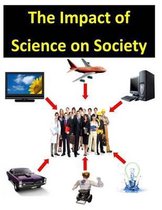 The Impact of Science on Society