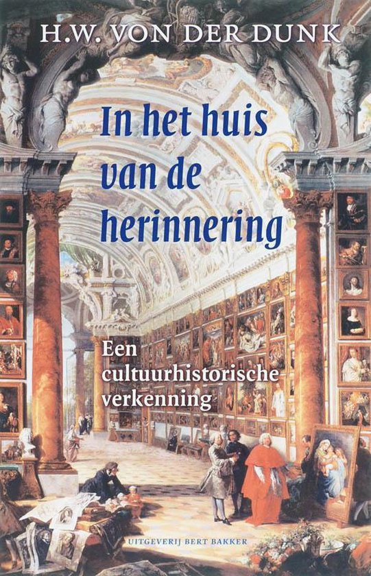 In Het Huis Van De Herinnering - H.W. von der Dunk | Do-index.org