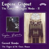 Complete Organ Works Of Eugene Gigout - Vol 2 - The Cavaille - Coll Organ Of St. Ouen. Rouen. France