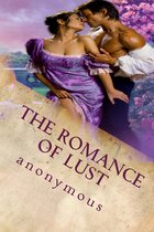 The Romance of Lust