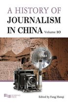 A History of Journalism in China