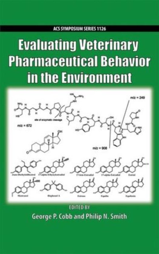 Evaluating Veterinary Pharmaceutical Behavior In The Environ - cover