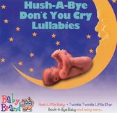 Hush-A-Bye Don't You Cry Lullabies