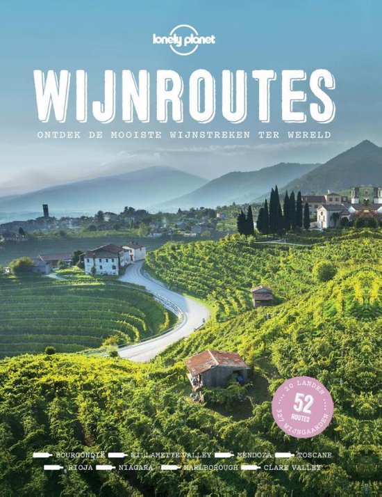 Lonely planet - Wijnroutes, Lonely Planet, 9789021572567