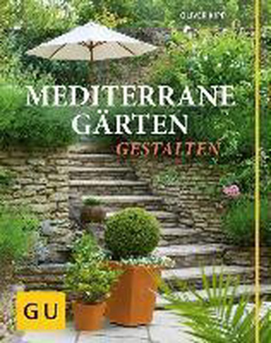 Mediterrane Gärten gestalten, Kipp, Oliver 9783833855061 Boeken bol