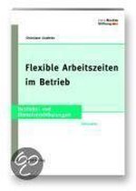 Flexible Arbeitszeiten im Betrieb