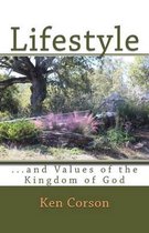 Lifestyle and the Values of the Kingdom of God