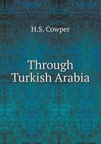 Through Turkish Arabia