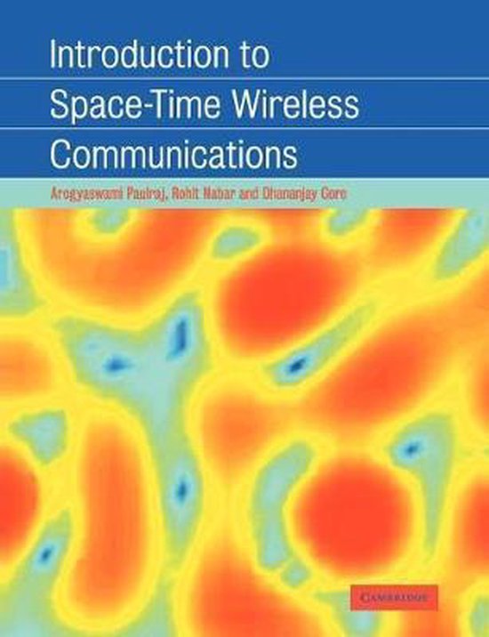 Introduction to SpaceTime Wireless Communications 9780521065931