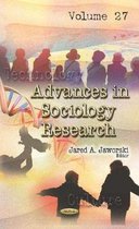 Advances in Sociology Research. Volume 27