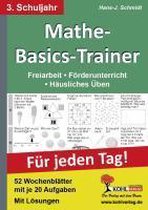 Mathe-Basics-Trainer 3. Schuljahr. Für jeden Tag!