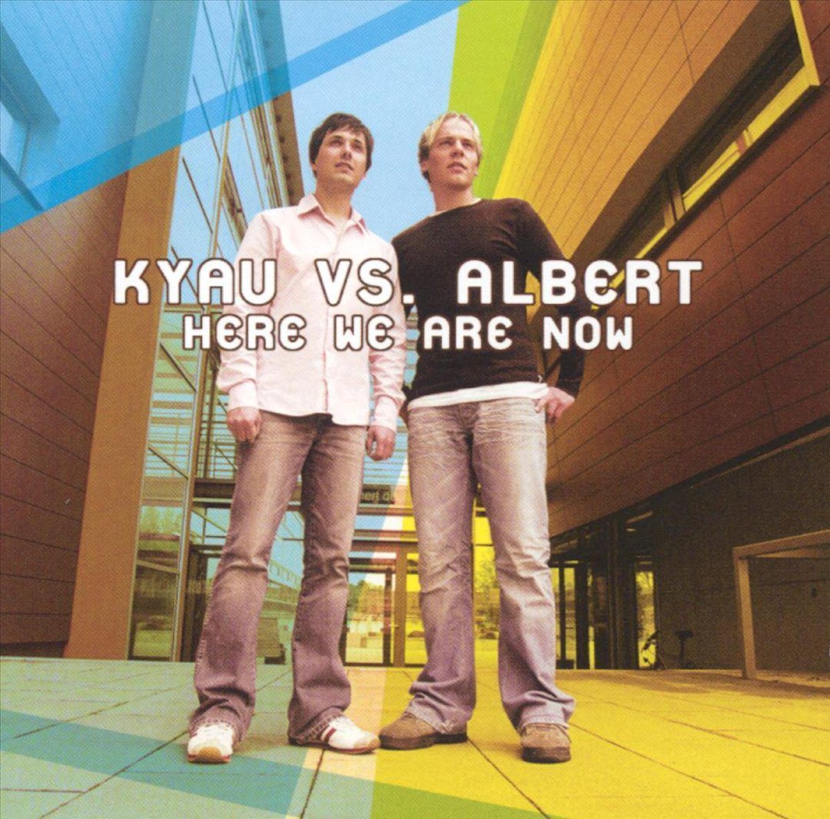 Here We Are Now - Kyau & Albert
