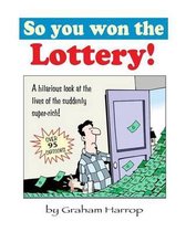 So You Won the Lottery