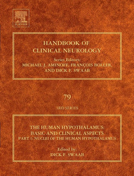 Handboek Klinische Neurologie, Deel 79: Het Menselijk Hypothalamus: Basis en Klinische Aspecten, Deel 1: Nuclei van het Menselijk Hypothalamus. Gebonden bruin kaft met gouden tekst.