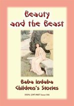 Baba Indaba Children's Stories 164 - BEAUTY AND THE BEAST – A Classic European Children’s Story