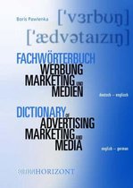 Dictionary of Advertising Marketing and Media