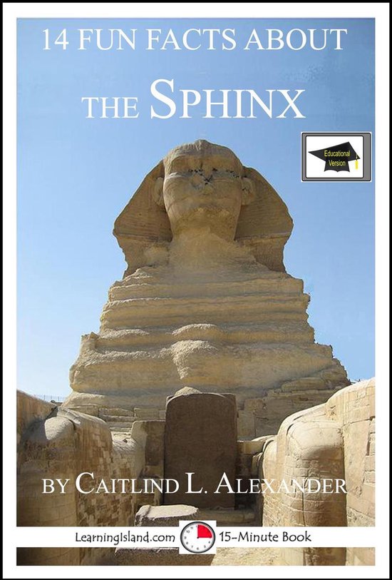 15-Minute Books 305 - 14 Fun Facts About the Sphinx: Educati ... - cover