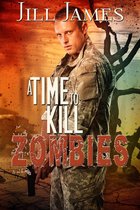 Time of Zombies - A Time to Kill Zombies