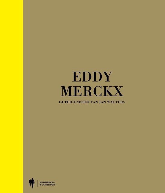 Cover van het boek 'Eddy Merckx' van J. Wauters