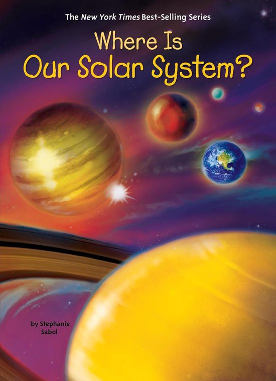 Where Is? - Where Is Our Solar System? - cover