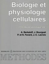 Biologie et physiologie cellulaires, vol. 1