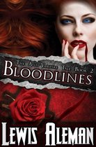Bloodlines (The Anti-Vampire Tale, Book 2)